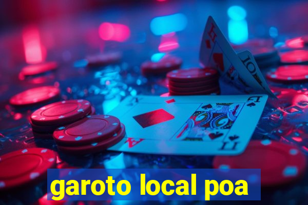 garoto local poa
